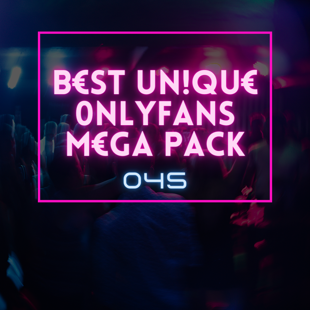 🔥BEST UNIQUE ONLYFANS MEGA PACK 🔥 045 | Sexy Forums Onlyfans Leaks