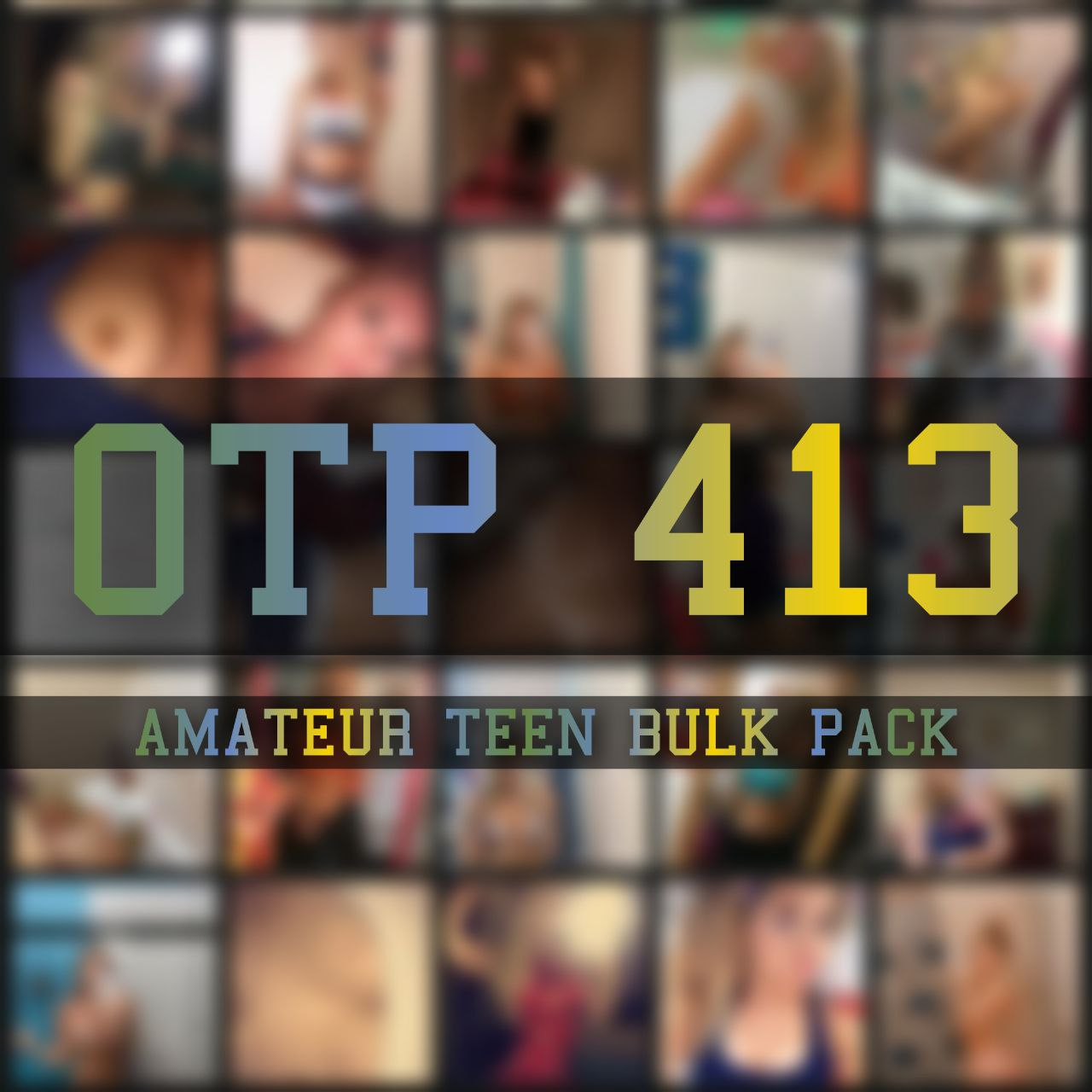 PACK OTP 413 [ AMATEUR TEEN BULK PACK ] leaked image 