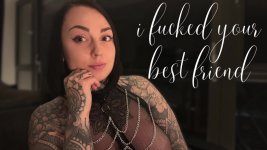 Miss Valentina  I Fucked Your Best Friend.jpg