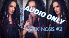 MistressRavenFD - COCK-NOSIS #2  AUDIO ONLY.jpg