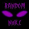 Random “RandomNuke” Nuke