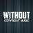 Without Copyright Music